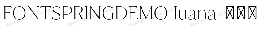 FONTSPRINGDEMO Juana字体转换